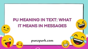 PU Meaning in Text