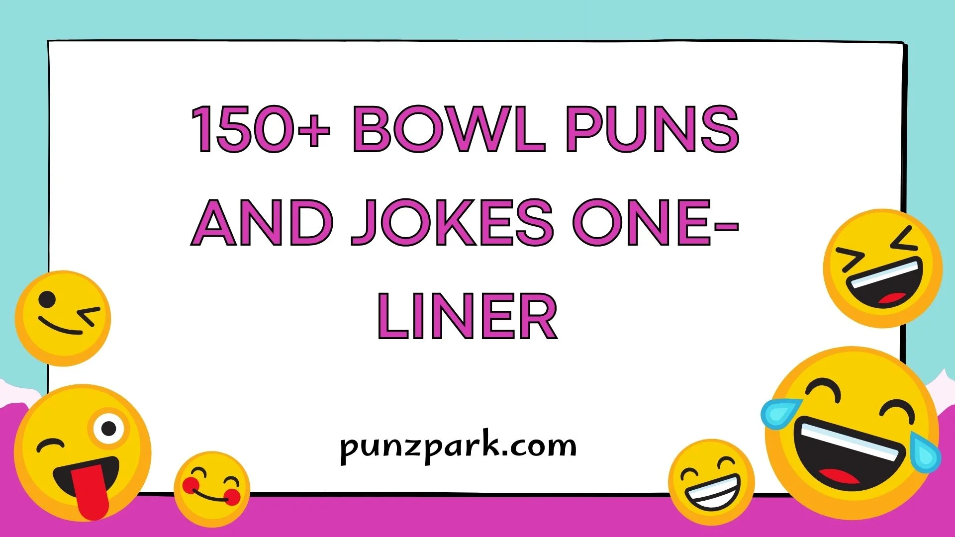 Bowl Puns