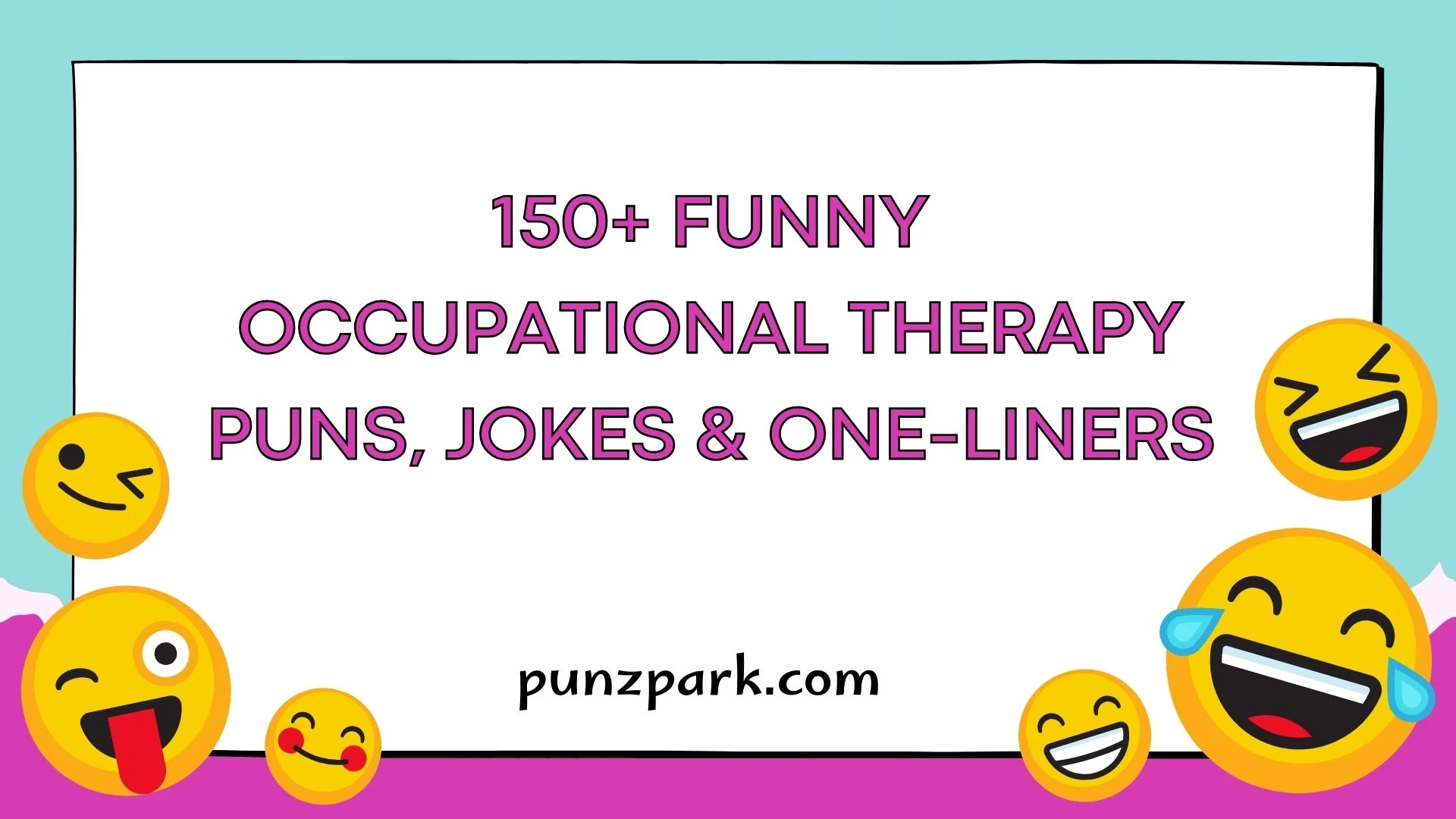 Funny Occupational Therapy Puns