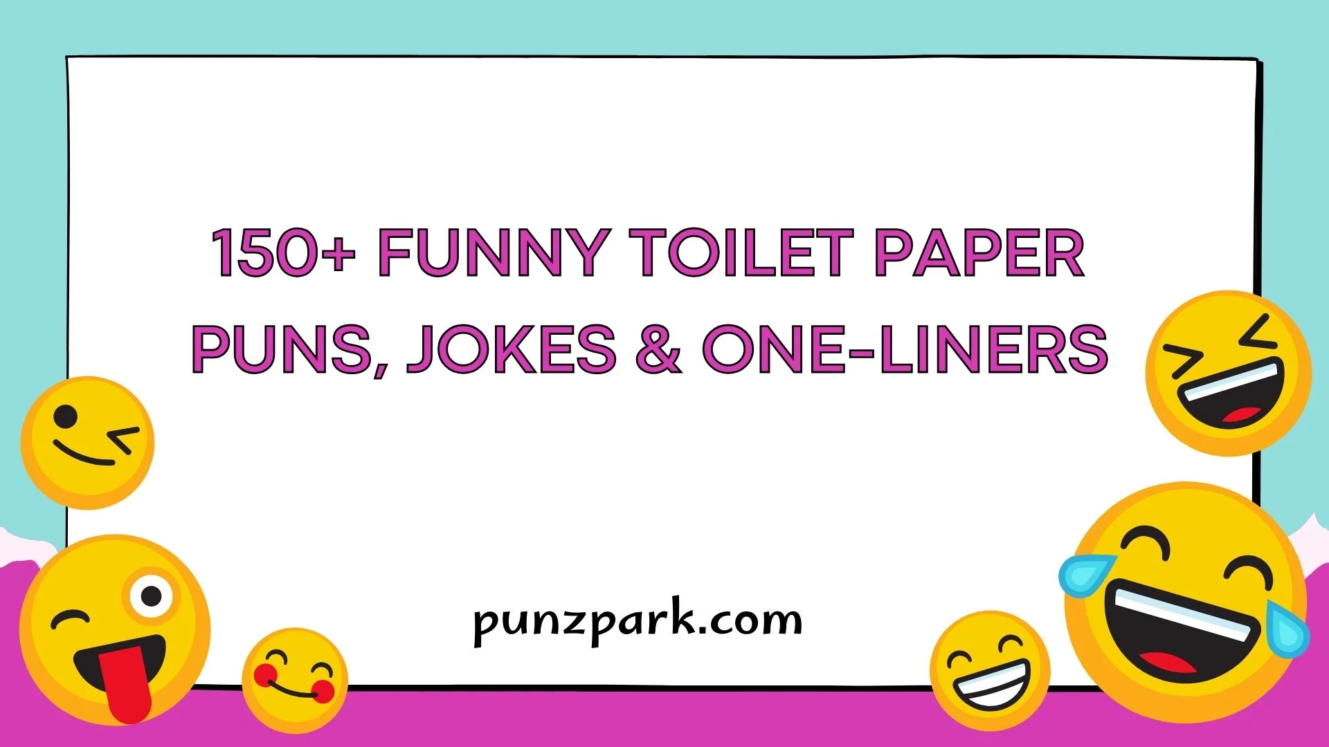 Funny Toilet Paper Puns