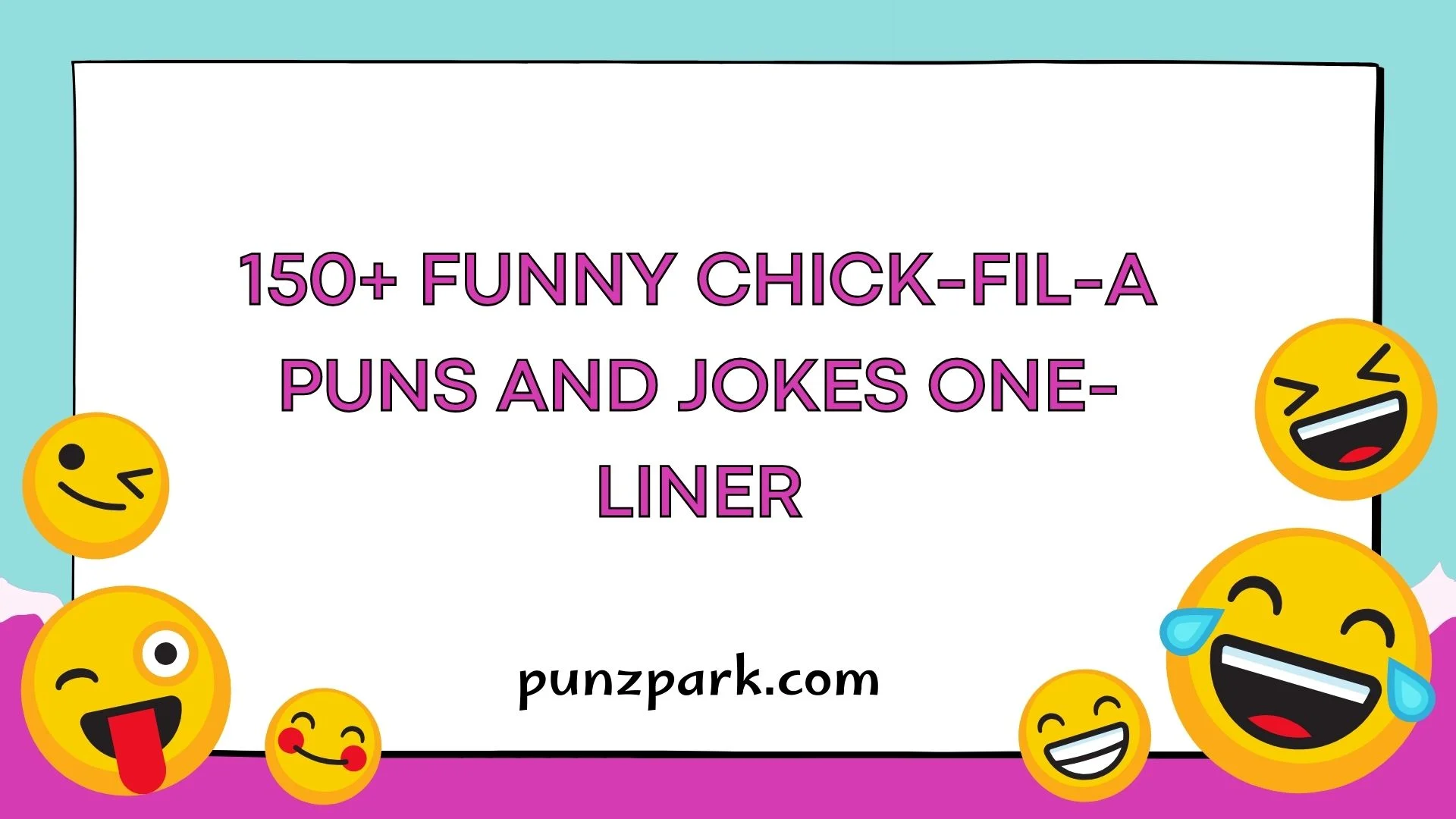 Funny Chick-fil-A Puns