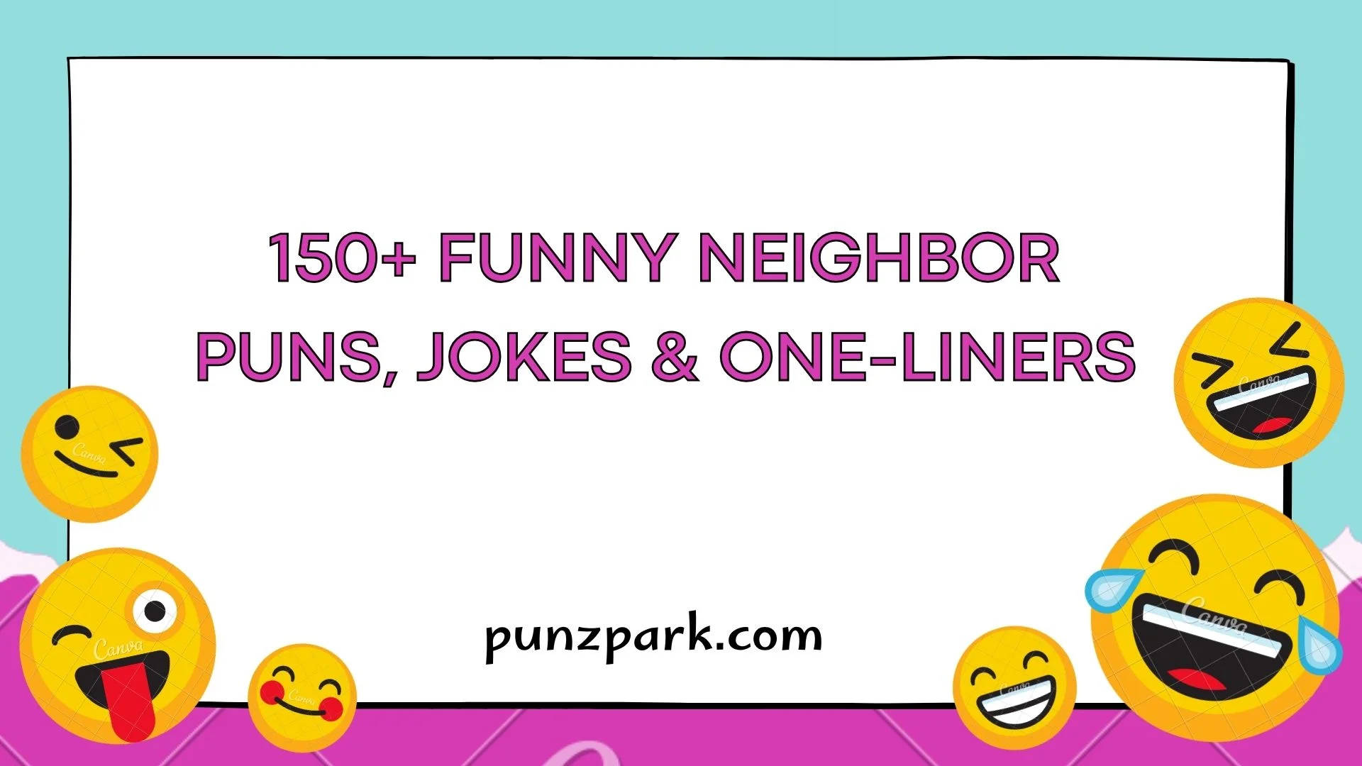 Funny Neighbor Puns
