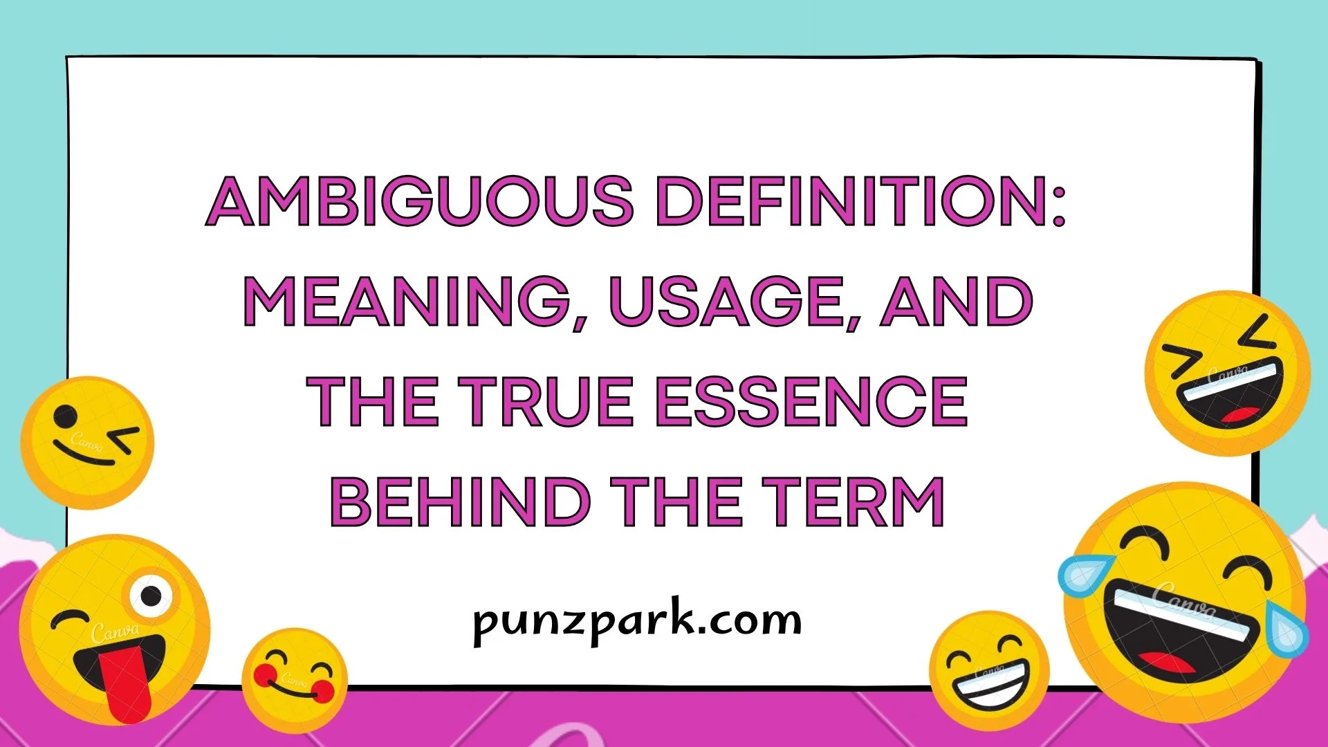 Ambiguous Definition