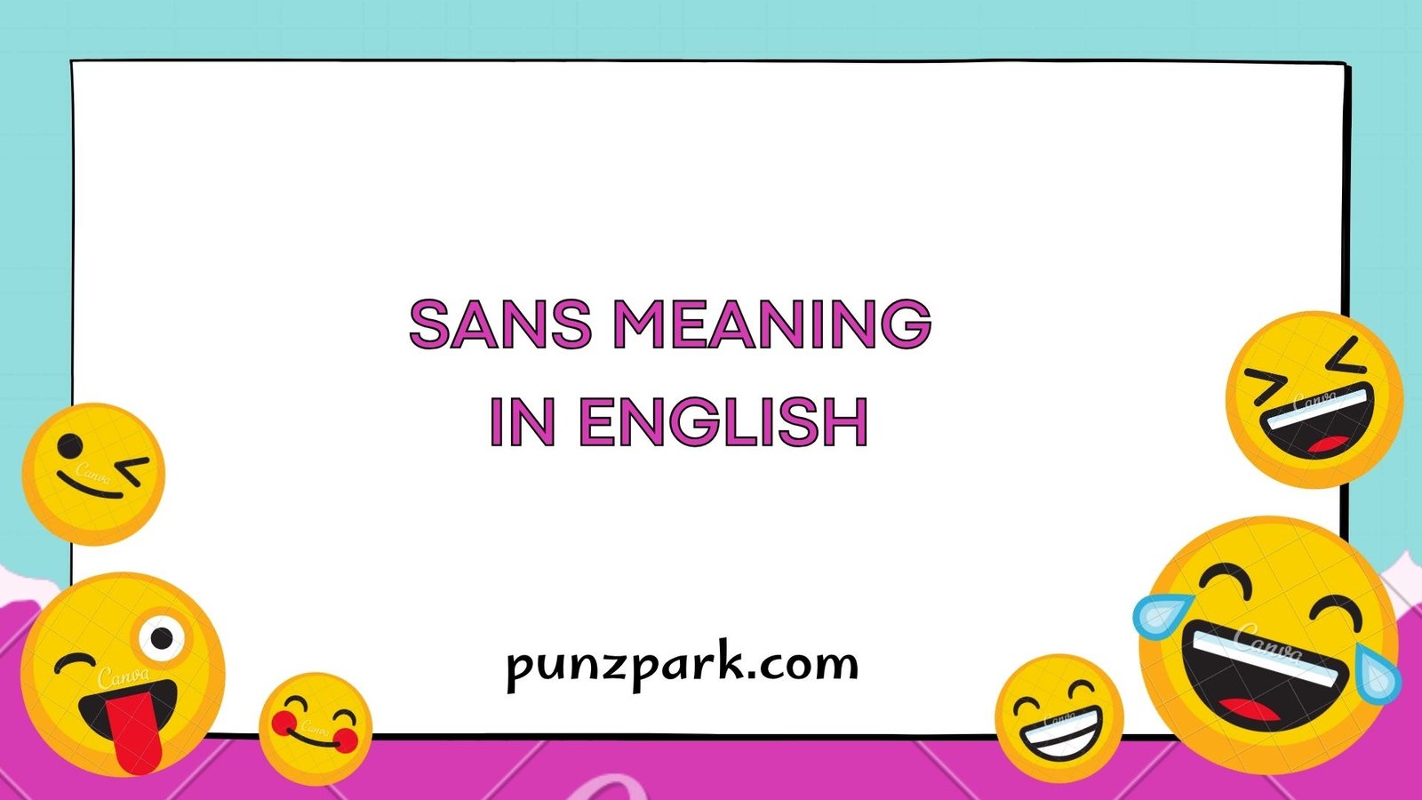 Sans Meaning in English