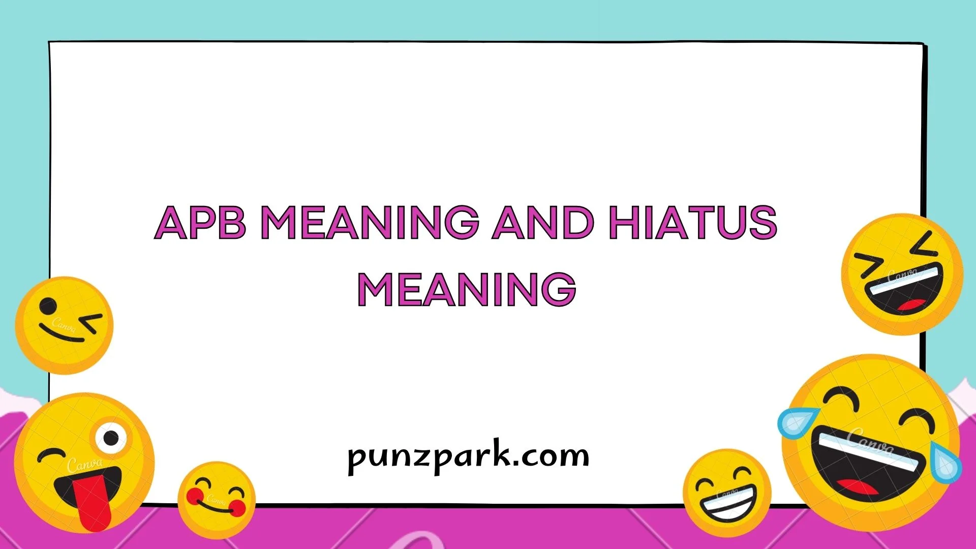 APB Meaning and Hiatus Meaning