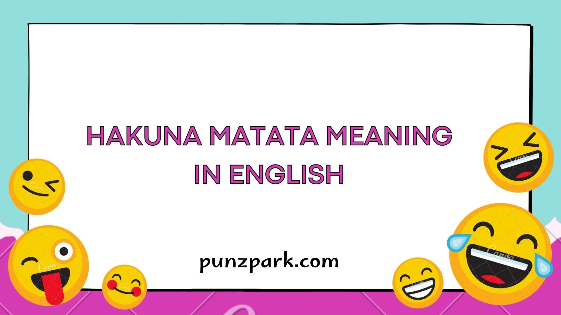 Hakuna Matata Meaning