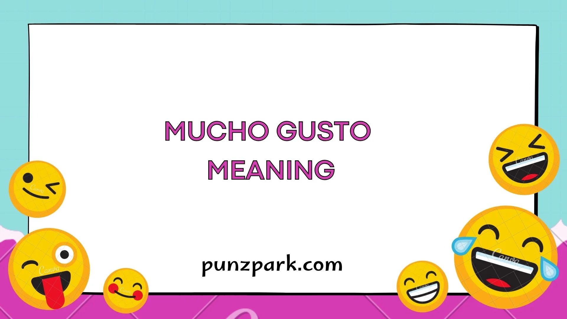 Mucho Gusto Meaning