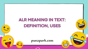 ALR Meaning in Text