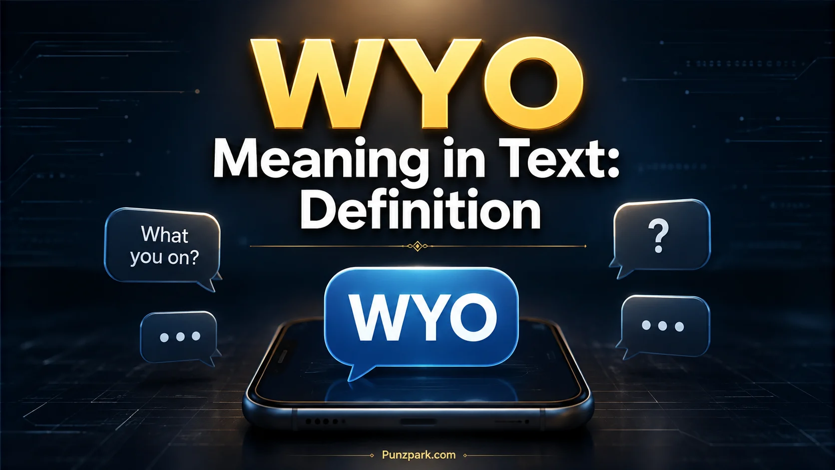 WYO Meaning in Text